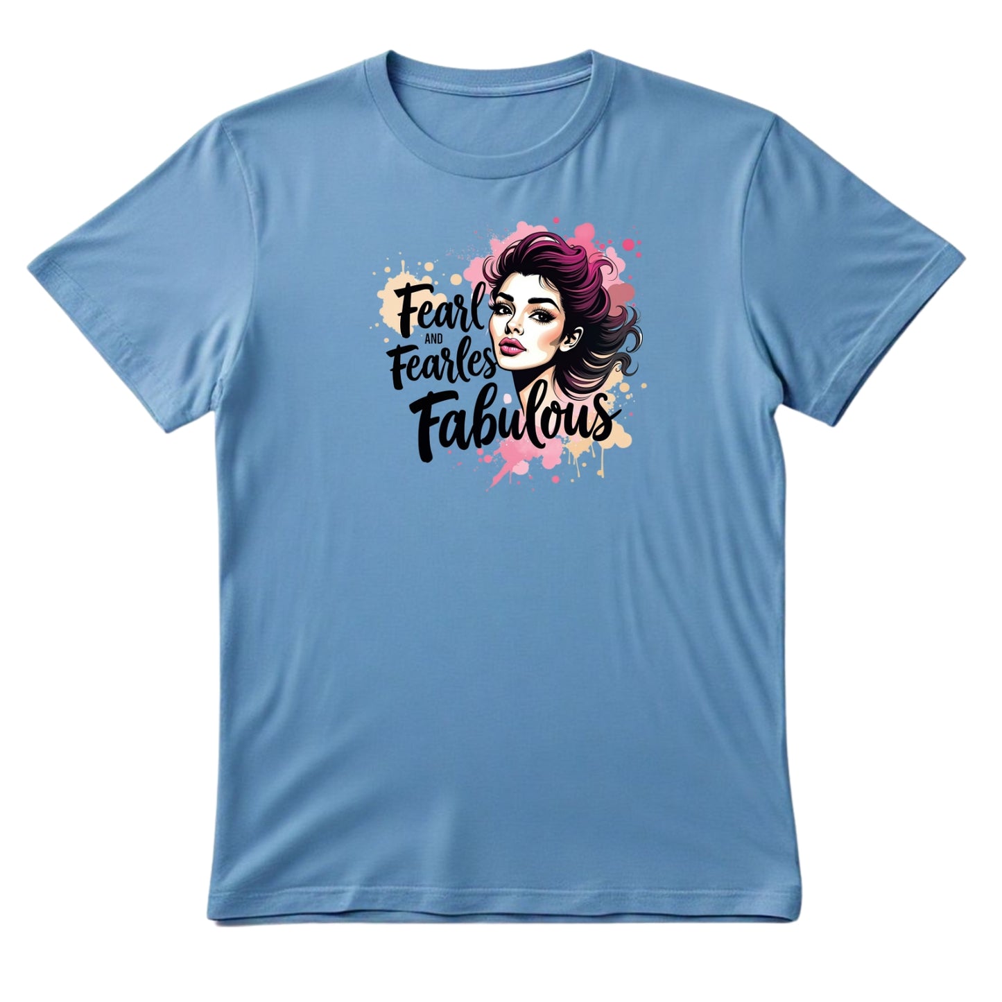 Fabulous Fearless T-Shirt