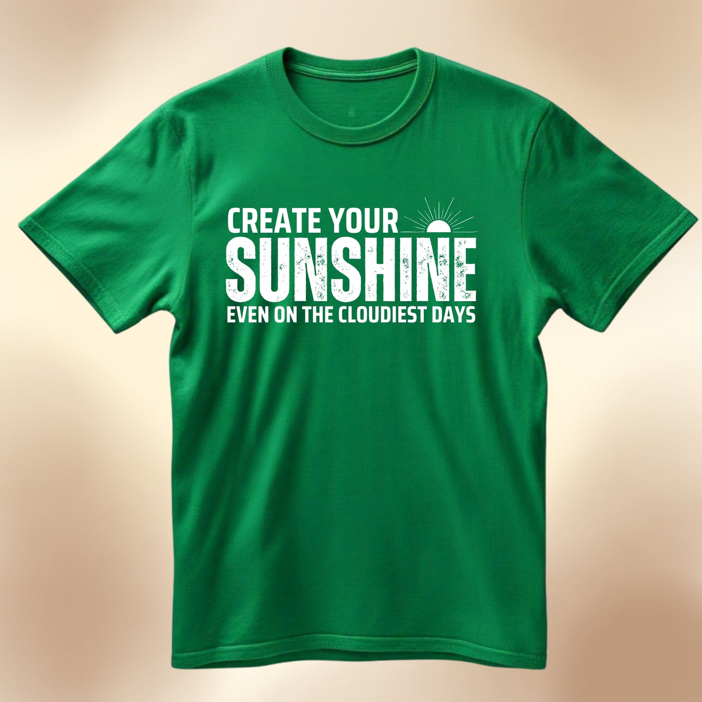 Create Your Sunshine T-Shirt