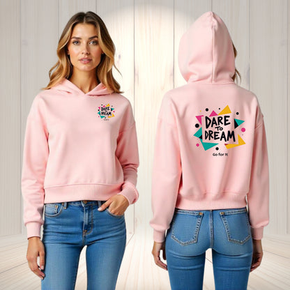 Dare to Dream Hoodie