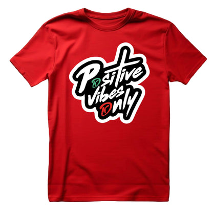 Positive Vibes Only T-Shirt