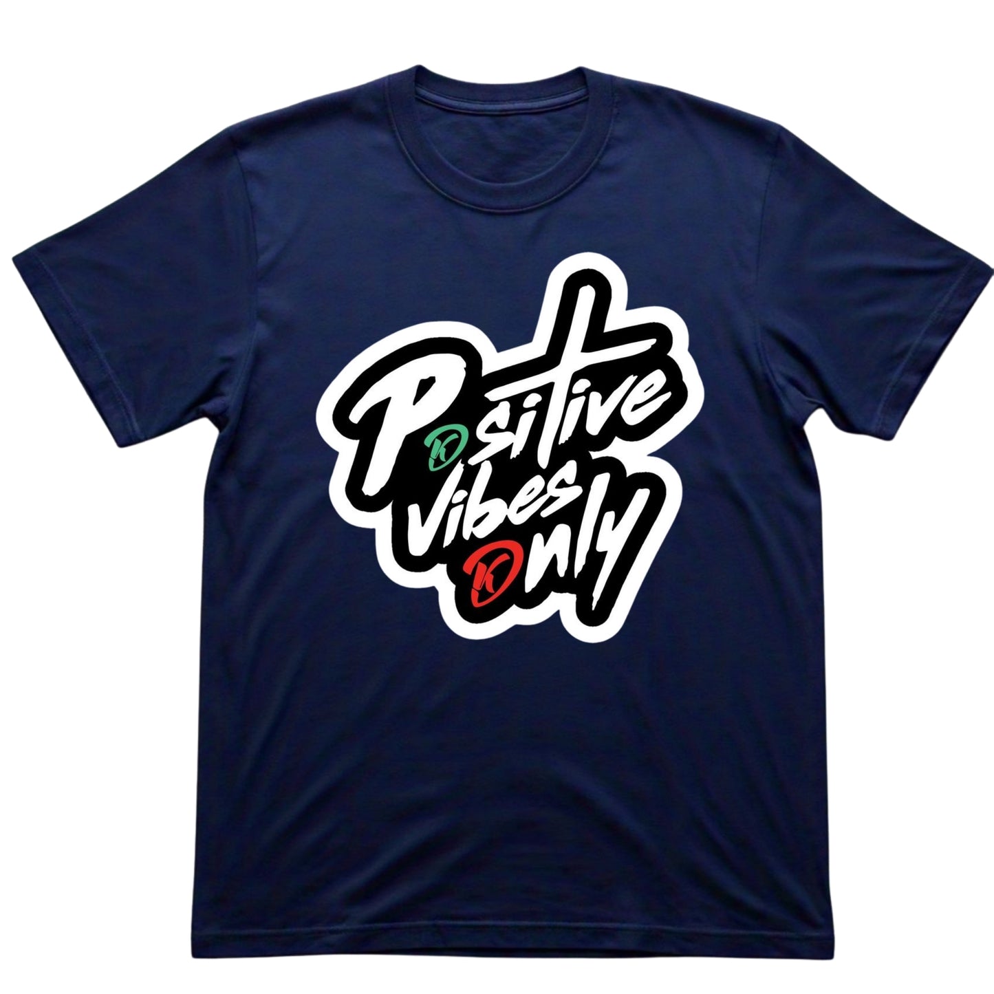 Positive Vibes Only T-Shirt