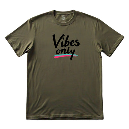 Vibe Only T-Shirt