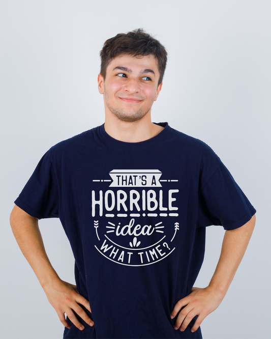 Funny Quoted T-Shirt - THUD Store